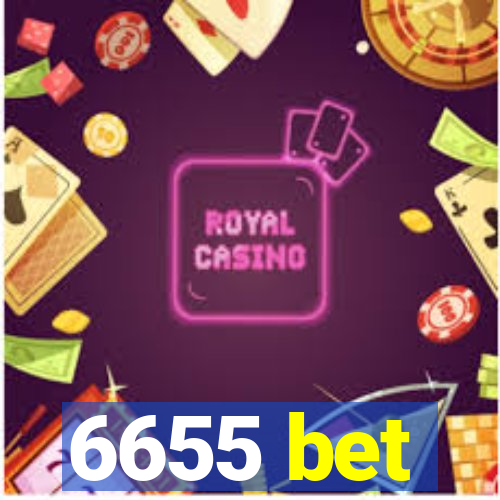 6655 bet